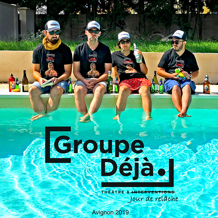 Jour de relâche – Avignon 2019
