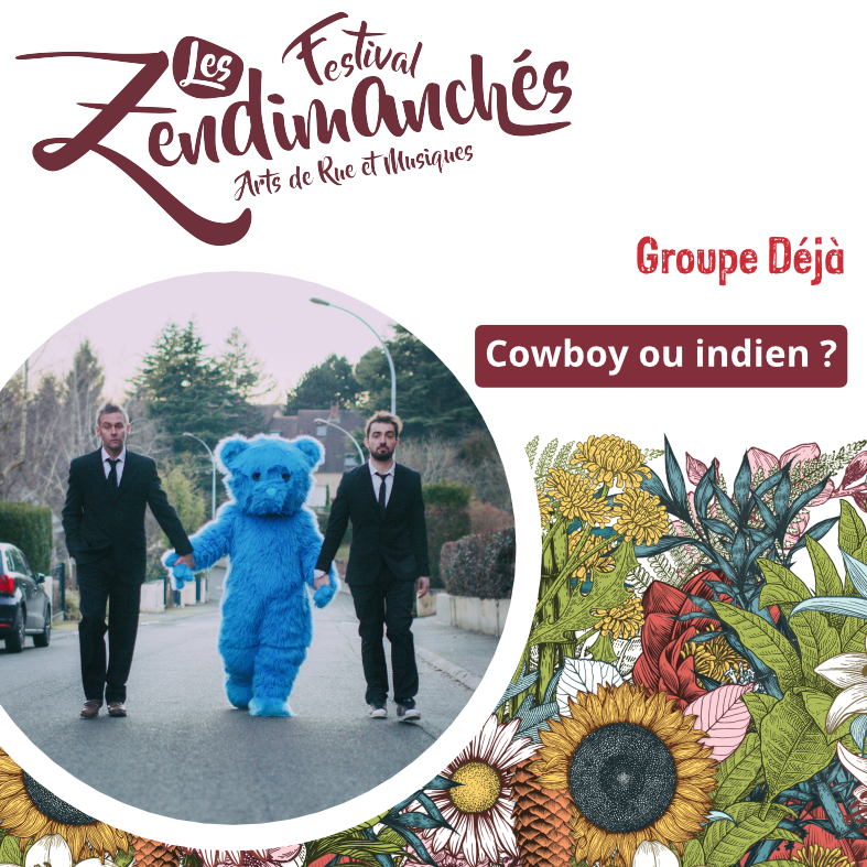 « Cowboy ou indien ? » au festival Les Zendimanchés