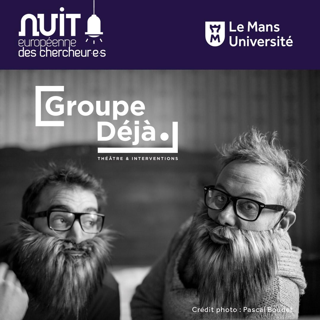 Création sur mesure pour la Nuit des chercheurs du Mans (72)