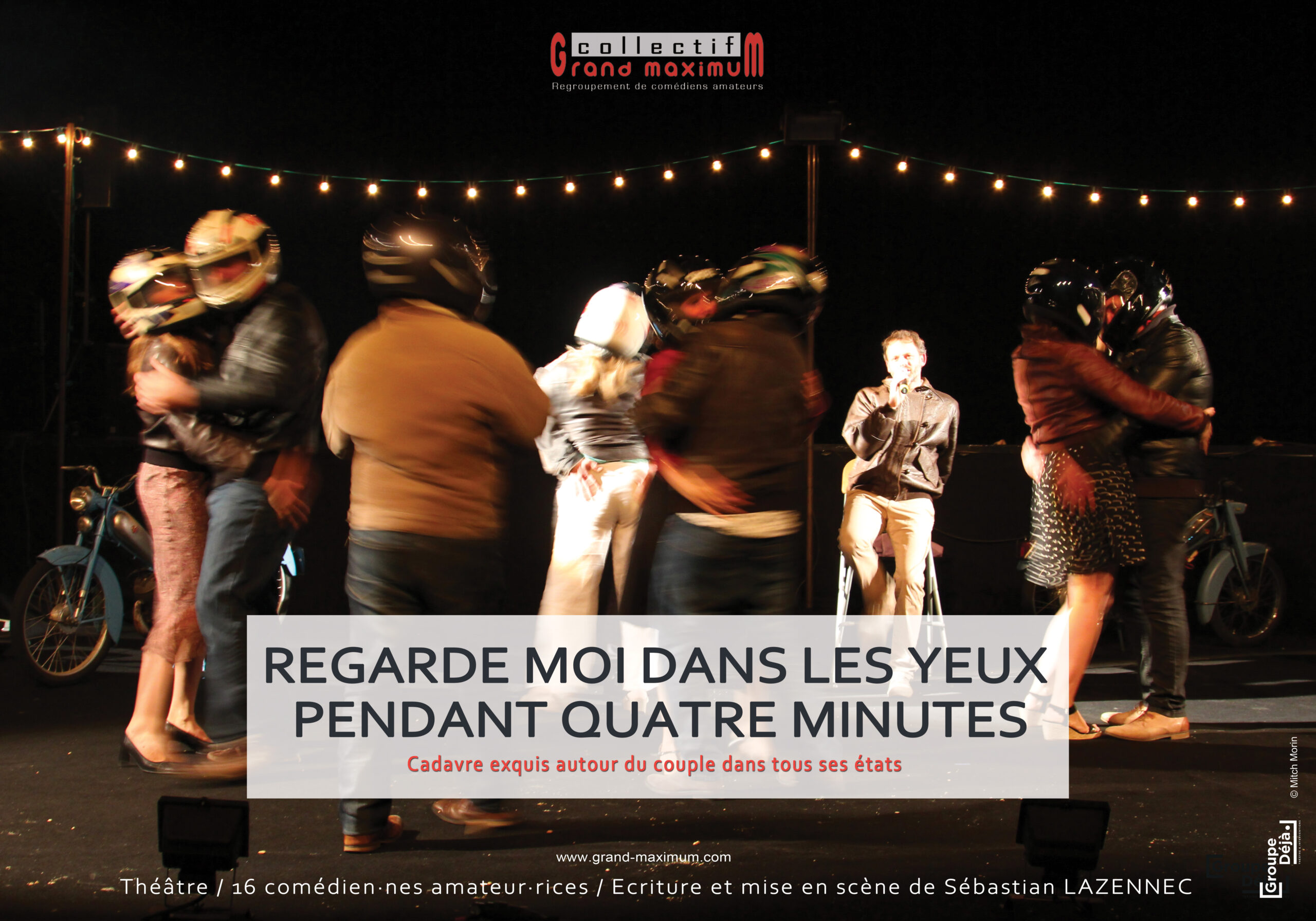 La Trilogie : « Regarde-moi dans les yeux pendant quatre minutes » / Grand maximum